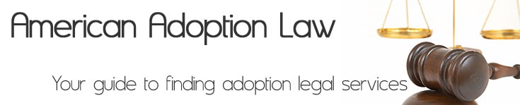 American Adoption Law is your guide to finding adoption legal services